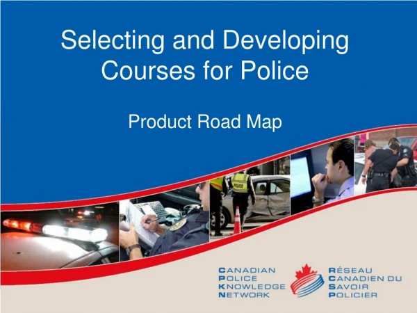 Selecting and Developing Courses for Police