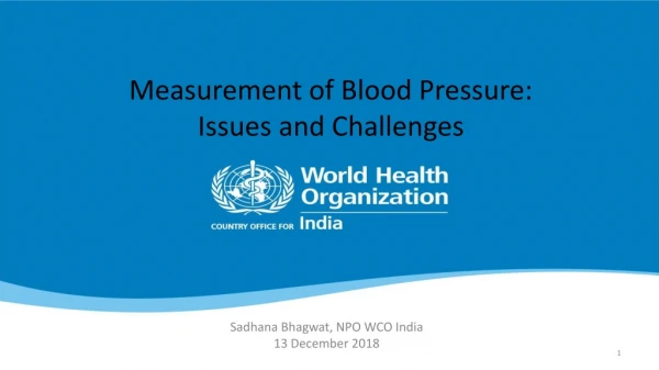 Measurement of Blood Pressure: Issues and Challenges