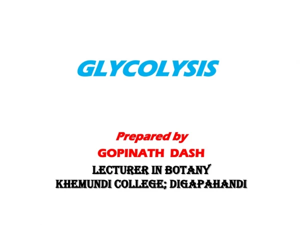 GLYCOLYSIS