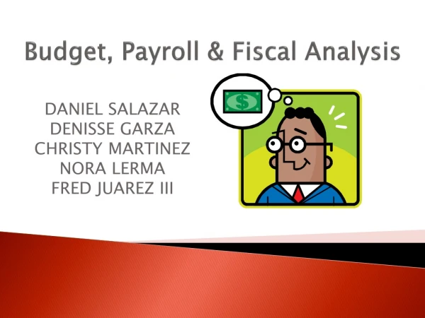Budget, Payroll &amp; Fiscal Analysis