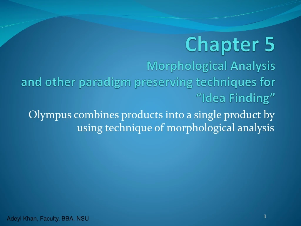 chapter 5 morphological analysis and other paradigm preserving techniques for idea finding
