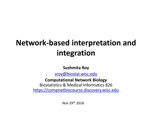 Network-based interpretation and integration
