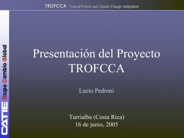 Presentaci n del Proyecto TROFCCA