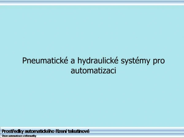 Pneumatick a hydraulick syst my pro automatizaci