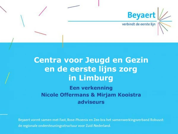 Centra voor Jeugd en Gezin en de eerste lijns zorg in Limburg