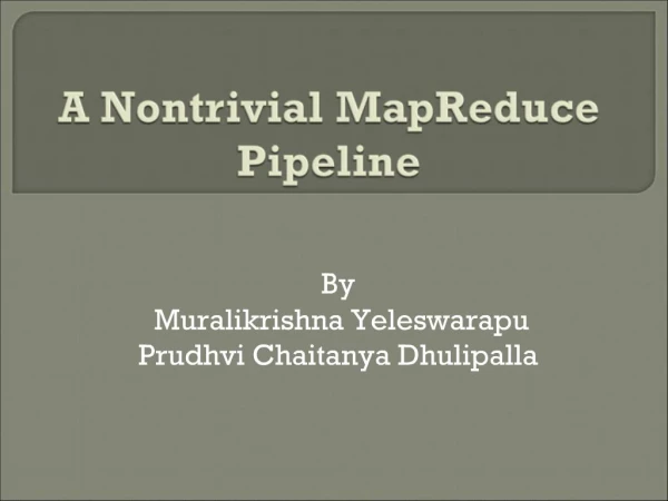 By Muralikrishna Yeleswarapu Prudhvi Chaitanya Dhulipalla