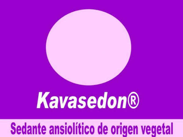 RESUMEN ESTUDIOS KAVASEDON FARMACOLOGIA, MECANISMOS DE ACCION Y LAS APLICACIONES CLINICAS DE LAS KAVAINAS KAVASEDON