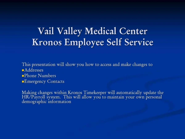 Vail Valley Medical Center Kronos Employee Self Service