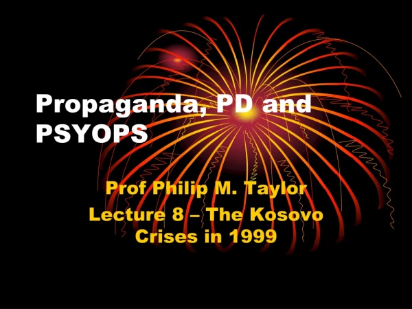 Propaganda, PD and PSYOPS