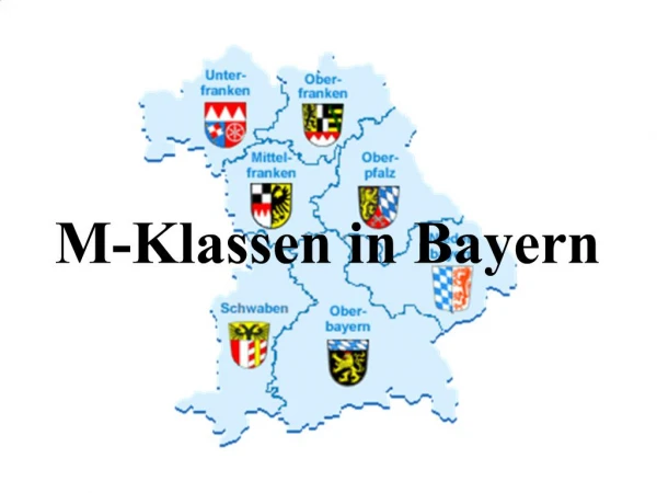 M-Klassen in Bayern