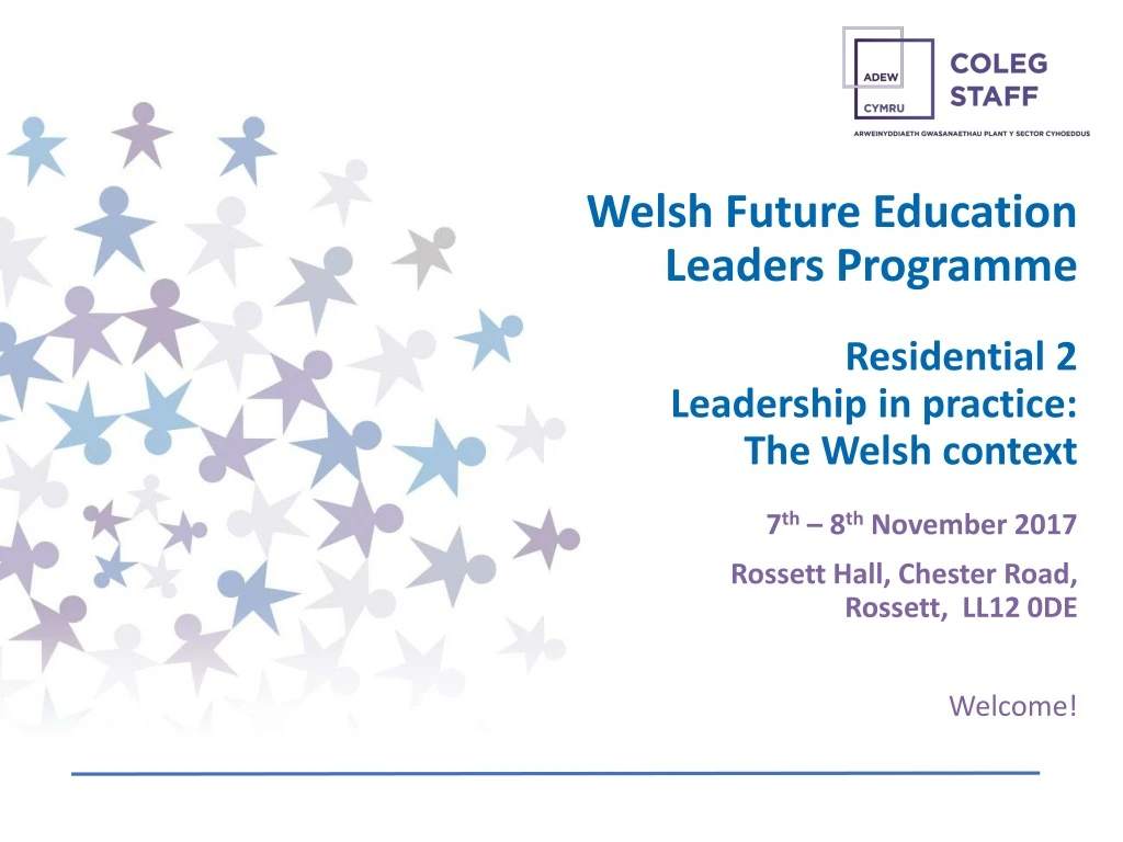 welsh future education leaders programme residential 2 leadership in practice the welsh context
