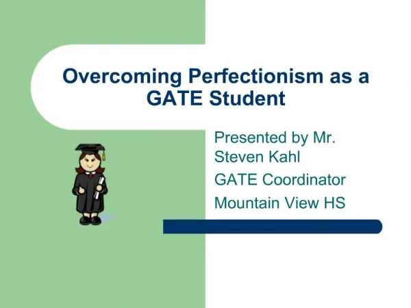 Overcoming Perfectionism as a GATE Student