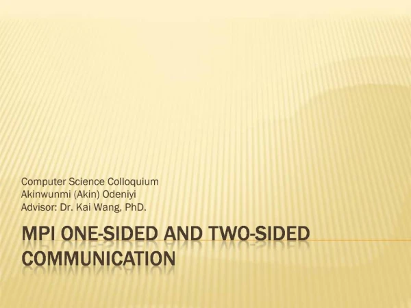 MPI One-Sided and Two-Sided Communication