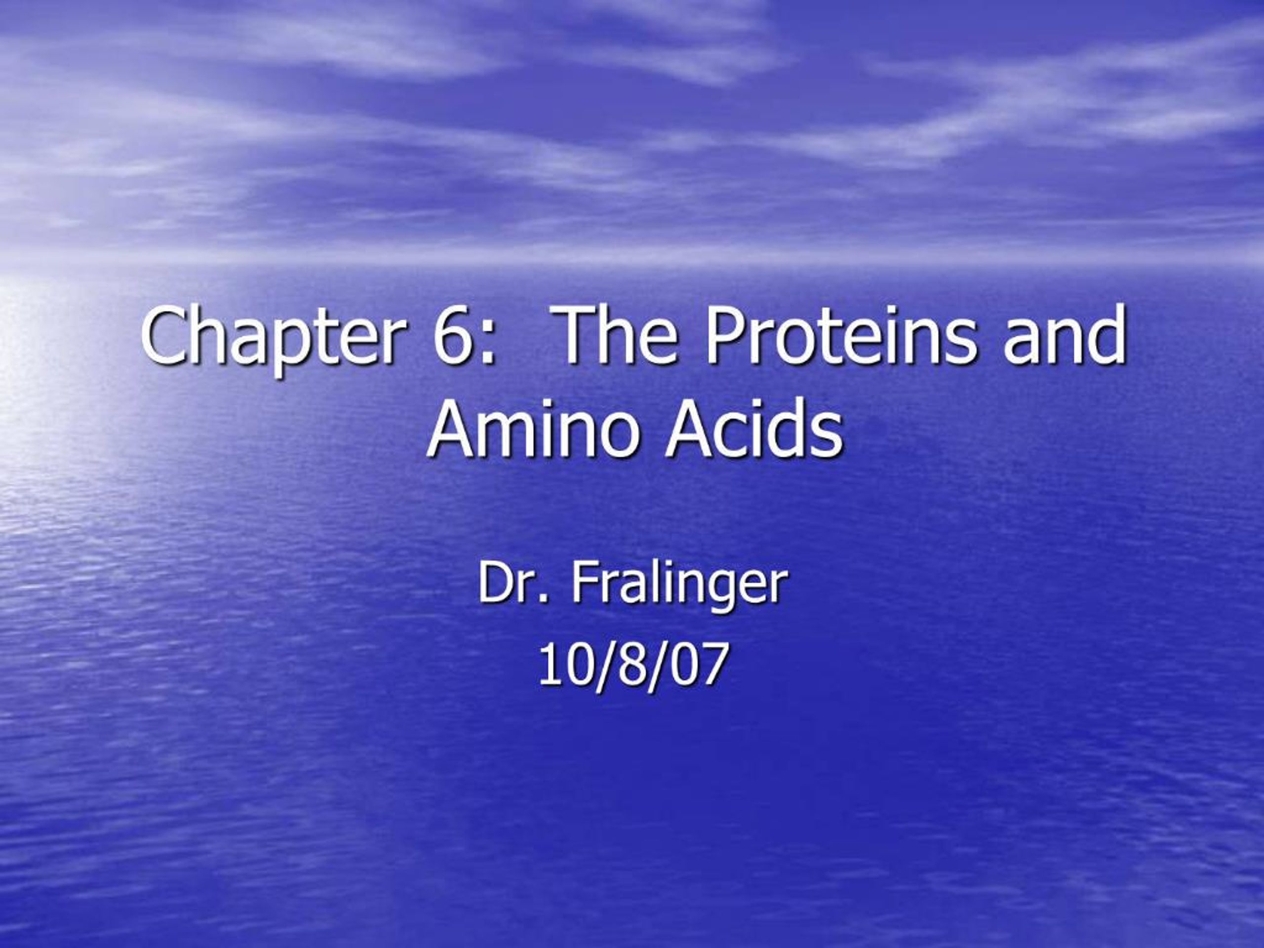 PPT - Chapter 6: The Proteins and Amino Acids PowerPoint Presentation ...