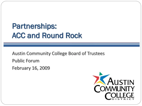 Partnerships: ACC and Round Rock