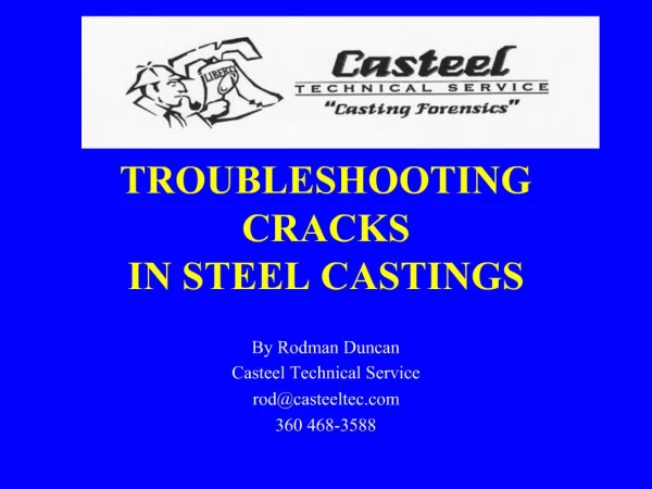 TROUBLESHOOTING CRACKS IN STEEL CASTINGS