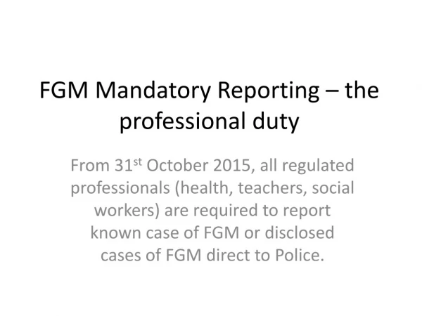 FGM Mandatory Reporting – the professional duty