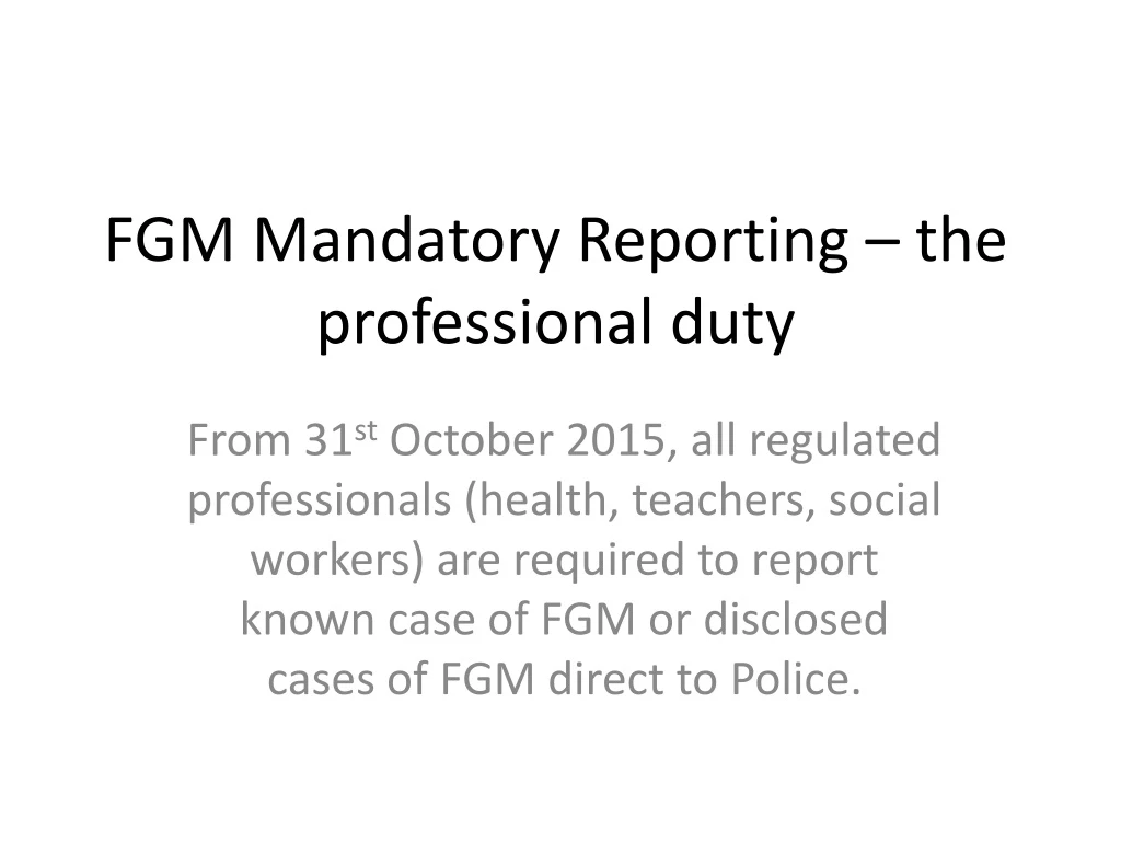fgm mandatory reporting the professional duty