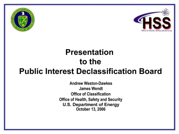 Presentation to the Public Interest Declassification Board