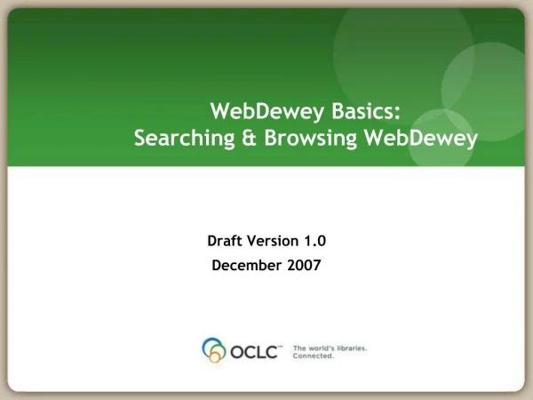 WebDewey Basics: Searching Browsing WebDewey