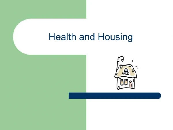 Health and Housing