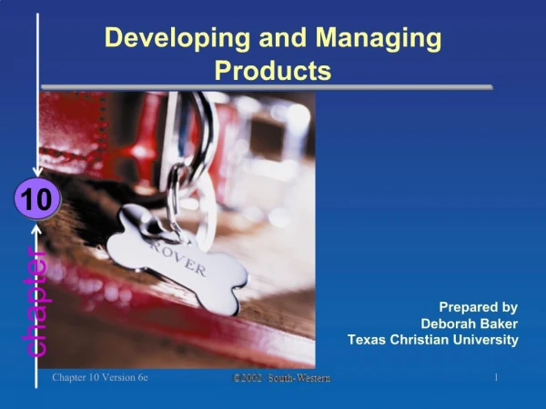 Developing and Managing Products