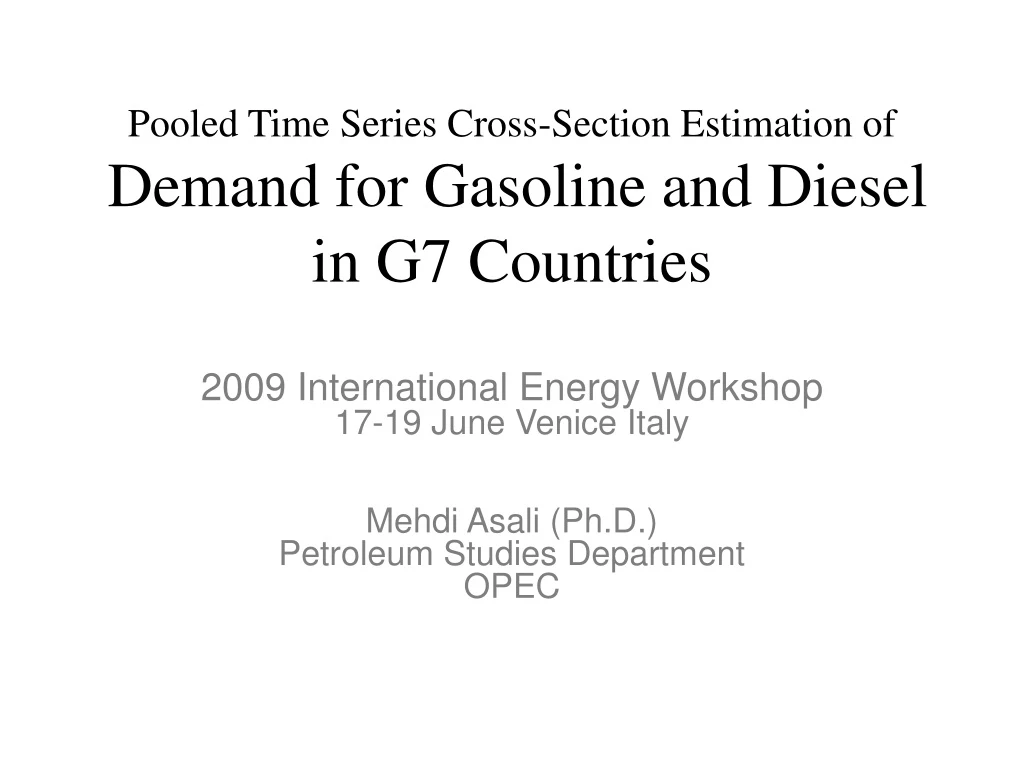 pooled time series cross section estimation of demand for gasoline and diesel in g7 countries