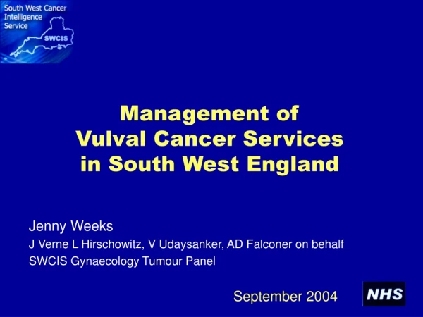 Management of Vulval Cancer Services in South West England