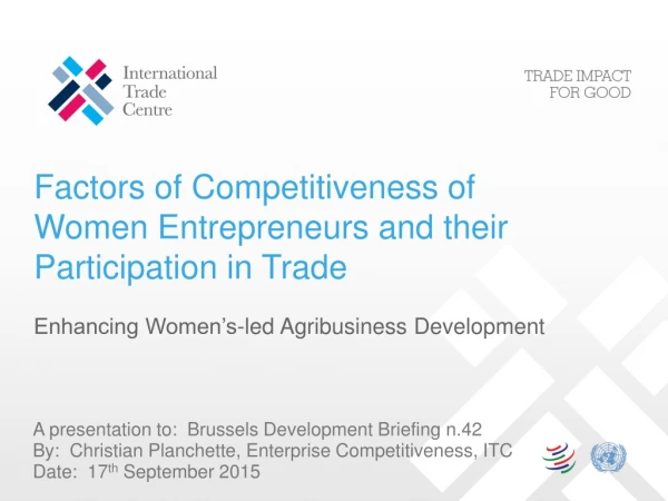 Factors of Competitiveness of Women Entrepreneurs and their Participation in Trade