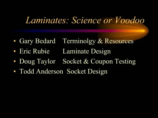 Laminates: Science or Voodoo