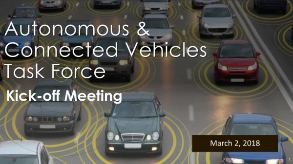 Autonomous &amp; Connected Vehicles Task Force