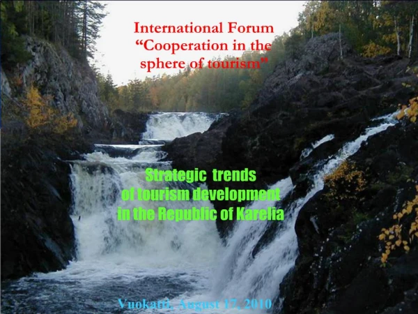 International Forum Cooperation in the sphere of tourism
