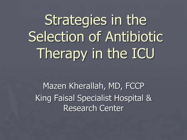 Strategies in the Selection of Antibiotic Therapy in the ICU