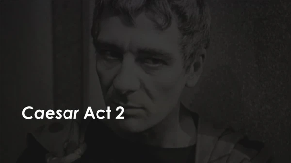 Caesar Act 2