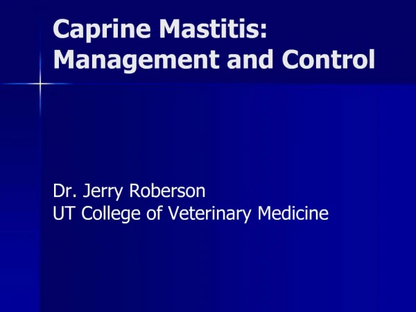 Caprine Mastitis: Management and Control
