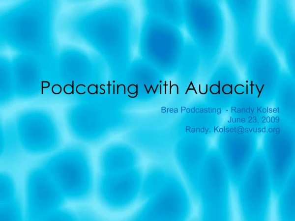 Podcasting with Audacity