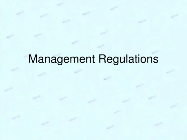 Management Regulations