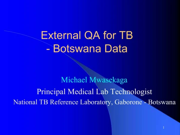 External QA for TB - Botswana Data