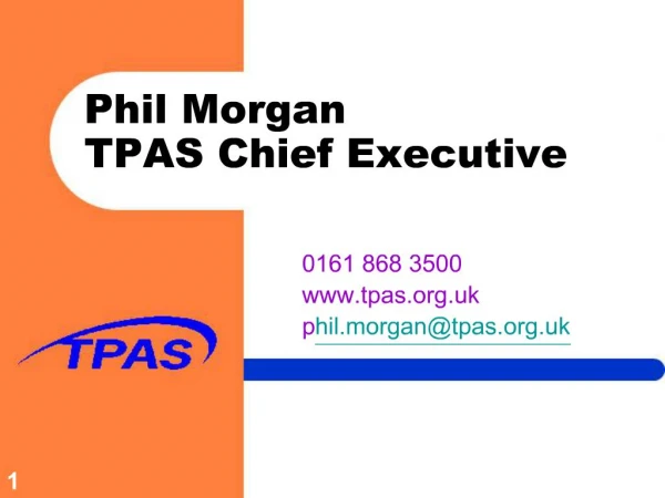 Phil Morgan TPAS Chief Executive