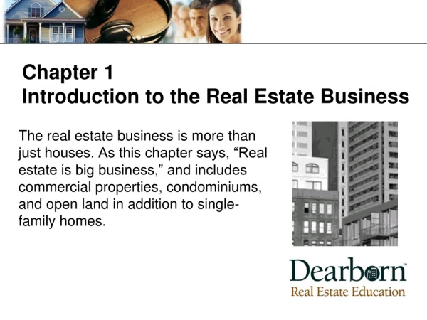 Chapter 1 Introduction to the Real Estate Business