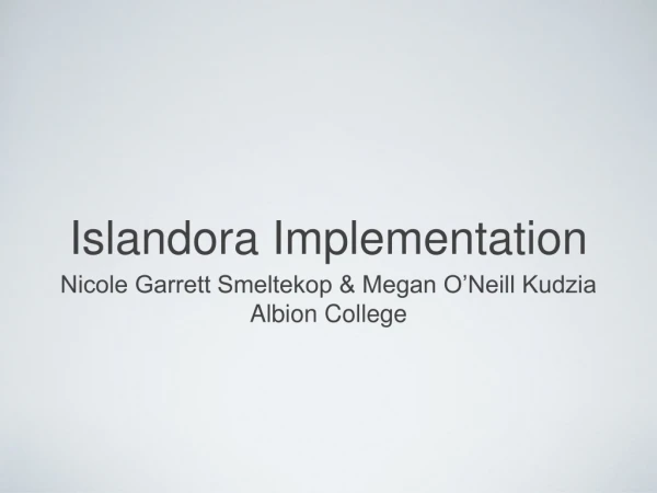Islandora Implementation