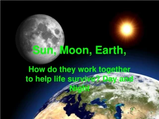 Sun, Moon, Earth, - slide 1