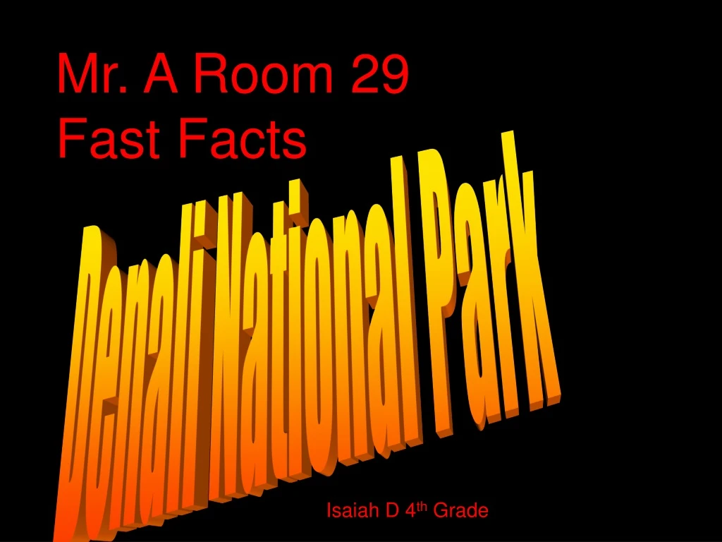 mr a room 29 fast facts