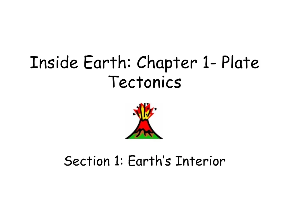 inside earth chapter 1 plate tectonics