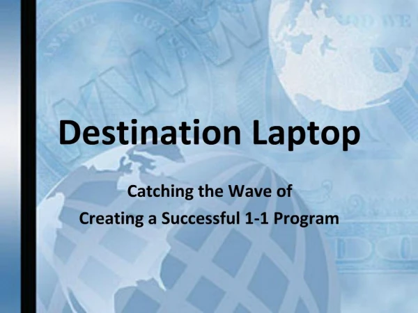 Destination Laptop