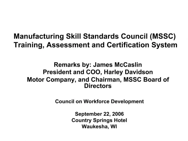 Manufacturing Skill Standards Council MSSC Training, Assessment and Certification System