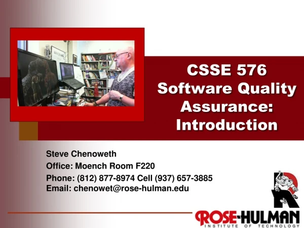 CSSE 576 Software Quality Assurance: Introduction