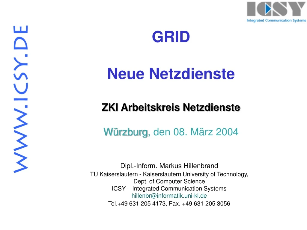 grid neue netzdienste zki arbeitskreis netzdienste w rzburg den 08 m rz 2004