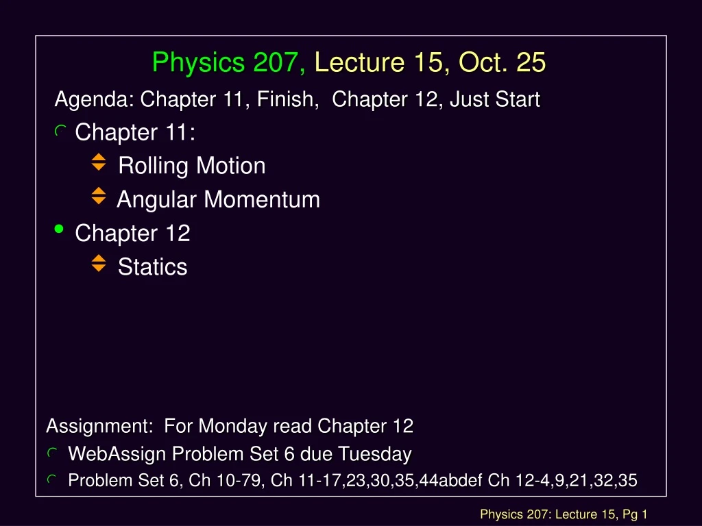 physics 207 lecture 15 oct 25