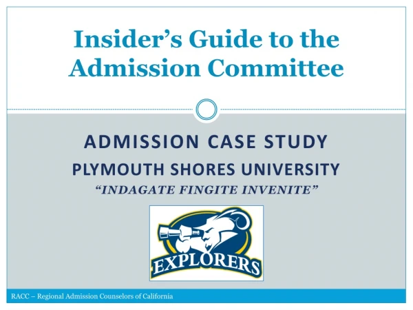 Insider’s Guide to the Admission Committee